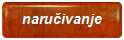 naručivanje